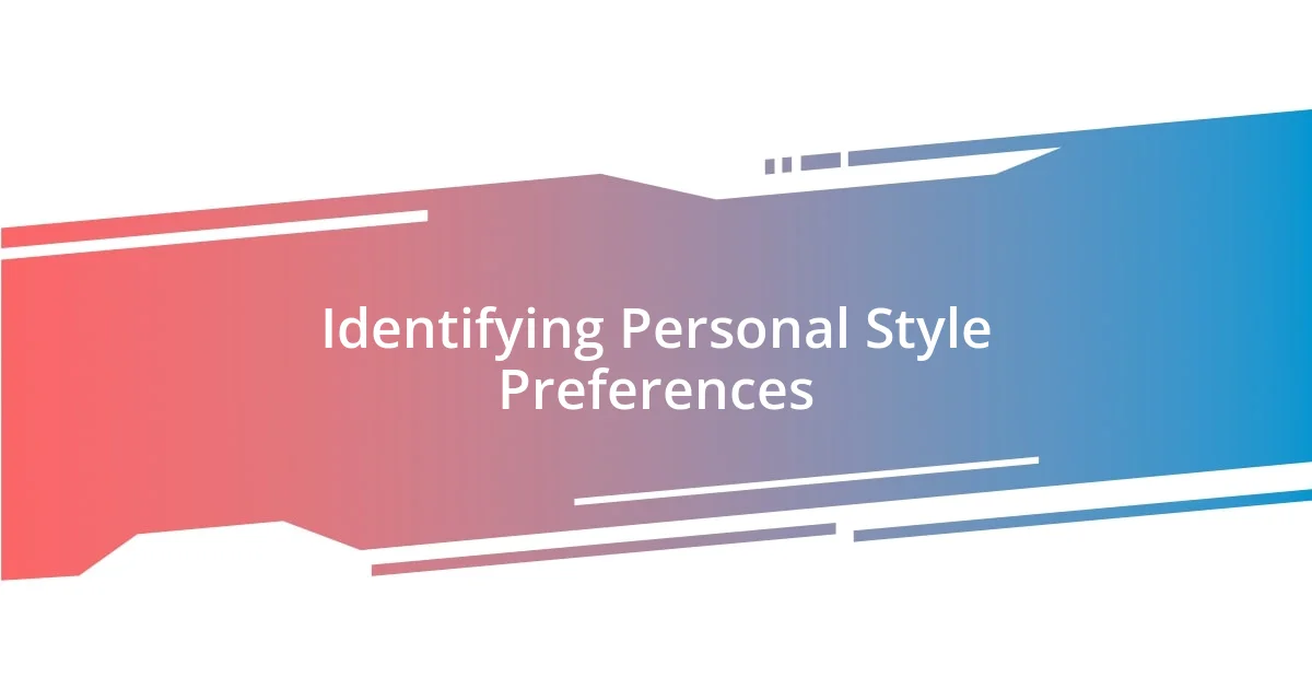 Identifying Personal Style Preferences